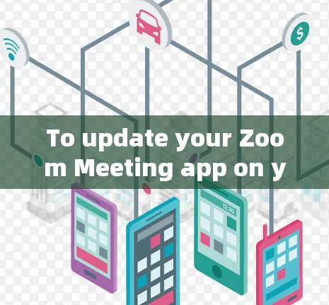 To update your Zoom Meeting app on your Mac,follow these organized steps: To update your Zoom Meeting app on your Mac,follow these organized steps: